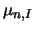 $ \mu_{n,I} $