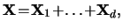 ${\bf X}\! =\! {\bf X}_1\!+ \!\ldots \!+ \!{\bf X}_d,$